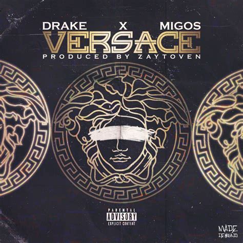 migos Versace drake